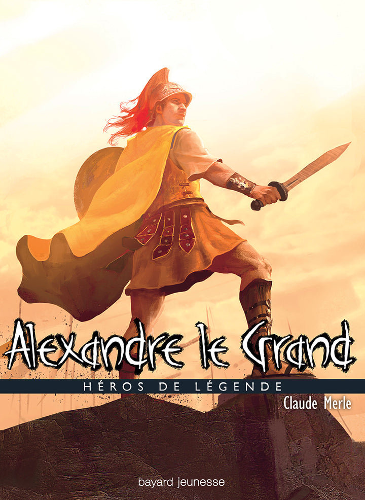Downloadable PDF :  Alexandre le Grand